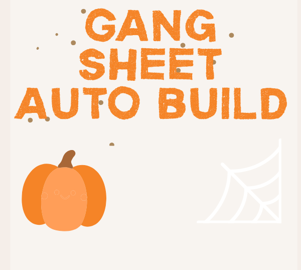 Gangsheet Builder
